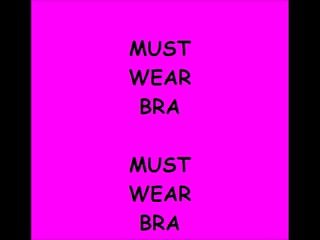 sissy must wear a bra